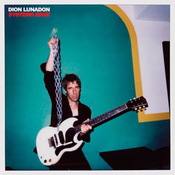 Dion Lunadon, review of his album Systems Edge (2023)